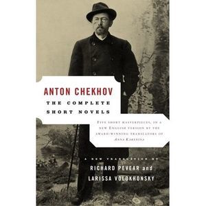 The Complete Short Novels -- Anton Chekhov